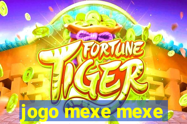 jogo mexe mexe